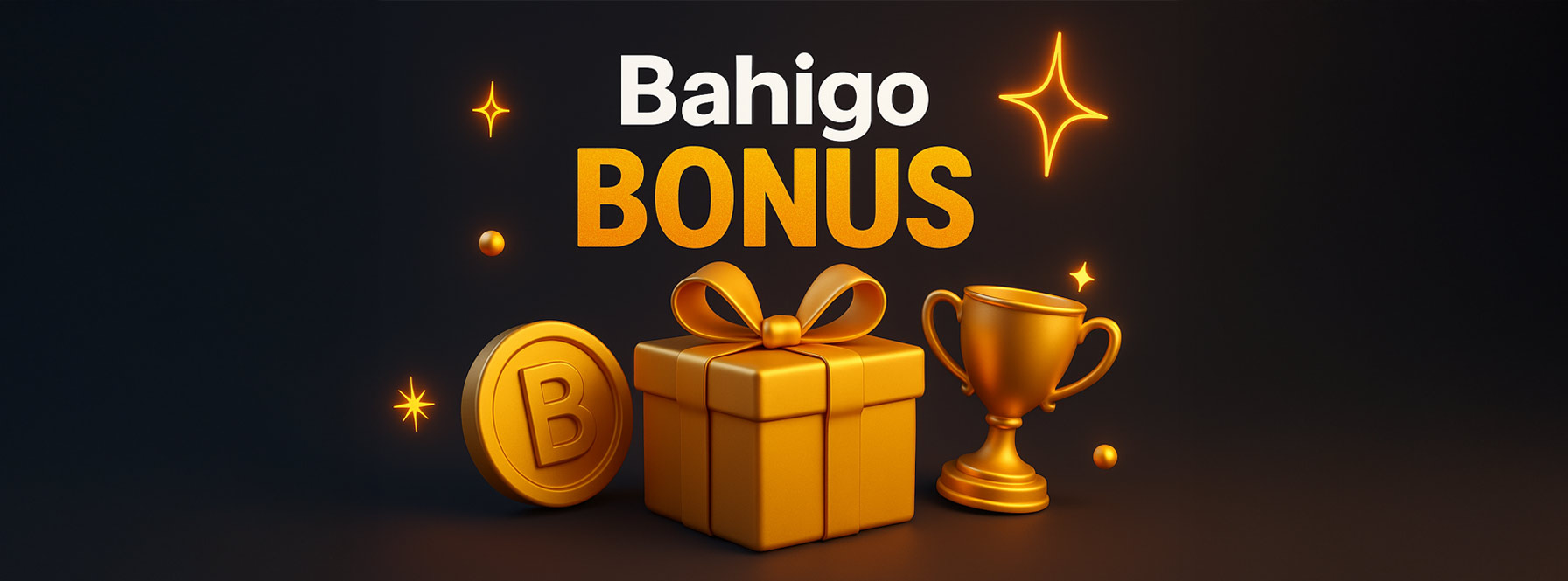 Bahigo Bonus